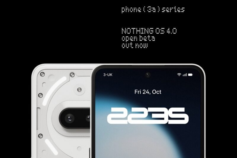 Nothing Phone (3a) and Phone (3a) Pro get Android 16-based Nothing OS 4.0 Open Beta